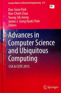 Advances in Computer Science and Ubiquitous Computing