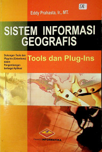 SISTEM INFORMASI GEOGRAFIS : Tools and Plug-Ins