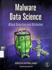 Malware Data Scienece : Attack Detection and Attribution