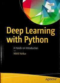 Deep Learning with Python : A Hands-on Introduction