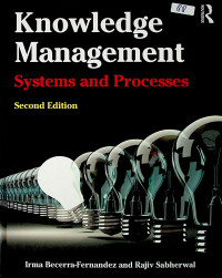 Knowledge Management : Systems and Processes