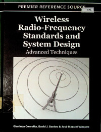 Wireless Radio-Frequency Standards and System Design : Advanced Techniques
