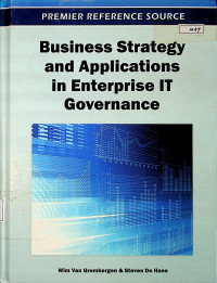 Business Strategy and Applications in Enterprise IT Governance