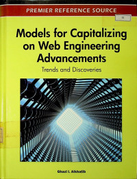 Models for Capitalizing on Web Engineering Advancements : Trends and Discoveries