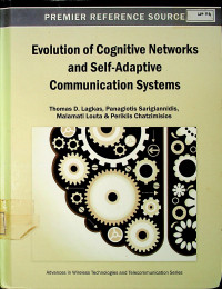 Evolution of Cognitive Networks and Self-Adaptive Communication Systems