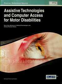 Assistive Technologies and Computer Access for Motor Disabilities