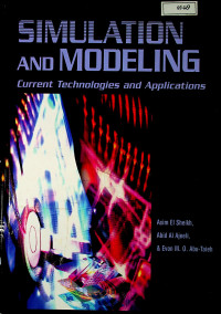 SIMULATION AND MODELING : Current Technologies and Applications