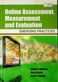 Online Assessment Measurement and Evalution : EMERGING PRACTICES