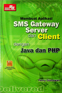 Membuat Aplikasi SMS Gateway Server dan Client dengan Java dan PHP