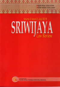 SRIWIJAYA Law Review, Volume 2 Issue 2 July 2018