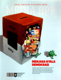 MEDIA BPP: MENJAGA NYALA DEMOKRASI , Vol. 5 No. 5 Sept-Okt 2020