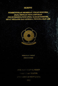 PEMBENTUKAN MEMBRAN TIMAH DIOKSIDA (SnO2) DENGAN PENCAMPURAN POLYETHERSULFONE (PES): KARAKTERISTIK, SIFAT MEKANIS DAN KINERJA PENGOLAHAN AIR