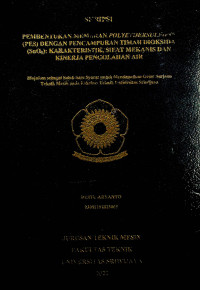 PEMBENTUKAN MEMBRAN POLYETHERSULFONE (PES) DENGAN PENCAMPURAN TIMAH DIOKSIDA (SnO2): KARAKTERISTIK, SIFAT MEKANIS DAN KINERJA PENGOLAHAN AIR