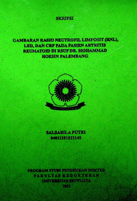 GAMBARAN RASIO NEUTROFIL LIMFOSIT (RNL), LED, DAN CRP PADA PASIEN ARTRITIS REUMATOID DI RSUP DR. MOHAMMAD HOESIN PALEMBANG