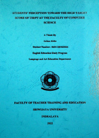 STUDENTS’ PERCEPTION TOWARD THE HIGH TARGET SCORE OF USEPT AT THE FACULTY OF COMPUTER SCIENCE