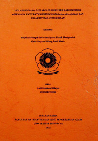 ISOLASI SENYAWA METABOLIT SEKUNDER DARI EKSTRAK N-HEKSANA KAYU BATANG BERIANG (PLOIARIUM ALTERNIFOLIUM) DAN UJI AKTIVITAS ANTIOKSIDAN