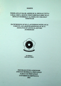 PERSILANGAN BALIK AKSESI BC3F2 DENGAN TETUA LOKAL SERTA RESPON PERTUMBUHAN BIBIT BC4F1 DENGAN PEMBERIAN Zn SEBELUM CEKAMAN TERENDAM
