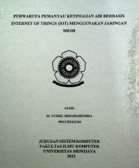 PURWARUPA PEMANTAU KETINGGIAN AIR BERBASIS INTERNET OF THINGS (IOT) MENGGUNAKAN JARINGAN MESH