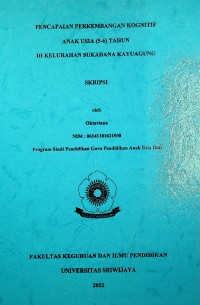PENCAPAIAN PERKEMBANGAN KOGNITIF ANAK USIA (5-6) TAHUN DI KELURAHAN SUKADANA KAYUAGUNG