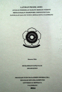 APLIKASI PERSEDIAAN BARANG BERBASIS MENGGUNAKAN FRAMEWORK WEBSITE CODEIGNITER PANGKALAN GAS LPG PADA YUNUS ABUSALI KOTA PALEMBANG