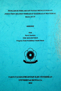 PENGARUH PERLAKUAN PANAS MENGGUNAKAN INDUCTION HEATER TERHADAP KEKERASAN MATERIAL BAJA ST 37