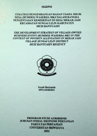 Image of STRATEGI PENGEMBANGAN BADAN USAHA MILIK DESA (BUMDES) WASERDA MKJ DALAM RANGKA PENGENTASAN KEMISKINAN DI DESA MEKAR JADI KECAMATAN SUNGAI LILIN KABUPATEN MUSI BANYUASIN.