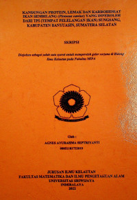 KANDUNGAN PROTEIN, LEMAK DAN KARBOHIDRAT IKAN SEMBILANG (PLOTOSUS CANIUS) YANG DIPEROLEH DARI TPI (TEMPAT PELELANGAN IKAN) SUNGSANG, KABUPATEN BANYUASIN, SUMATERA SELATAN