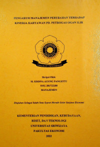 PENGARUH MANAJEMEN PERUBAHAN TERHADAP KINERJA KARYAWAN PD.PETROGAS OGAN ILIR