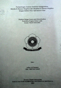 PERBANDINGAN ANALISIS SENTIMEN MENGGUNAKAN METODE K-NEAREST NEIGHBOR DAN MODIFIED K-NEAREST NEIGHBOR DENGAN SELEKSI FITUR INFORMATION GAIN