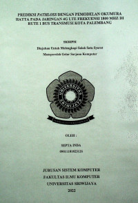 PREDIKSI PATHLOSS DENGAN PEMODELAN OKUMURA HATTA PADA JARINGAN 4G LTE FREKUENSI 1800 MHZ DI RUTE 1 BUS TRANSMUSI KOTA PALEMBANG