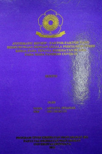 SYSTEMATIC REVIEW : FAKTOR-FAKTOR YANG BERHUBUNGAN DENGAN GEJALA PSIKOLOGIS STRES KERJA PADA TENAGA KESEHATAN DI ASIA PADA MASA PANDEMI COVID-19