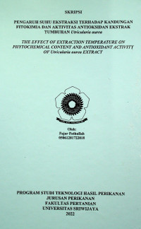 PENGARUH SUHU EKSTRAKSI TERHADAP KANDUNGAN FITOKIMIA DAN AKTIVITAS ANTIOKSIDAN EKSTRAK TUMBUHAN Utricularia aurea