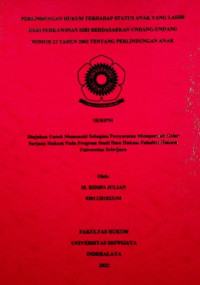 PERLINDUNGAN HUKUM TERHADAP STATUS ANAK YANG LAHIR DARI PERKAWINAN SIRI BERDASARKAN UNDANG-UNDANG NOMOR 23 TAHUN 2002 TENTANG PERLINDUNGAN ANAK