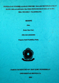 PENERAPAN PEMBELAJARAN INKUIRI DALAM MENINGKATKAN HASIL BELAJAR PADA MATERI PENGUKURAN KELAS X IPA SMA NEGERI 3 PALEMBANG