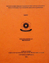PREPARASI KARBON BERBAHAN DASAR KULIT TIMUN SURI DAN APLIKASINYA SEBAGAI ELEKTRODA PADA KAPASITOR LAPIS GANDA ELEKTROKIMIA