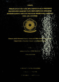 PERANCANGAN DUA LINK MPLS MENGGUNAKAN PROTOKOL ROUTING OPEN SHORTEST PATH FIRST (OSPF) DAN ENHANCED INTERIOR GATEWAY ROUTING PROTOCOL (EIGRP) PADA JARINGAN WIDE AREA NETWORK