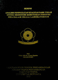 ANALISIS PENINGKATAN KUALITAS PASIR TIMAH UNTUK MEMENUHI KEBUTUHAN INDUSTRI PIPA DALAM SKALA LABORATORIUM