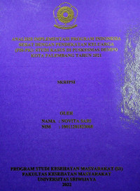 ANALISIS IMPLEMENTASI PROGRAM INDONESIA SEHAT DENGAN PENDEKATAN KELUARGA (PIS-PK): STUDI KASUS DI PUSKESMAS DEMPO KOTA PALEMBANG TAHUN 2021