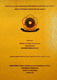 HUBUNGAN ANTARA URBANISASI, PERTUMBUHAN EKONOMI, DAN FDI (FOREIGN DIRECT INVESTMENT) DI NEGARA ASEAN-5