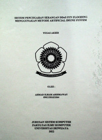 SISTEM PENCEGAHAN DDOS SYN FLOODING MENGGUNAKAN METODE ARTIFICIAL IMMUNE SYSTEM