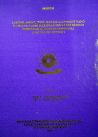 FAKTOR AGENT, HOST, DAN ENVIRONMENT YANG MEMPENGARUHI KEJADIAN PENYAKIT DEMAM BERDARAH DENGUE DI INDONESIA (SYSTEMATIC REVIEW)