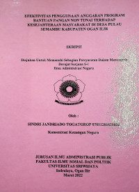 EFEKTIVITAS PENGGUNAAN ANGGARAN PROGRAM BANTUAN PANGAN NON TUNAI TERHADAP KESEJAHTERAAN MASYARAKAT DI DESA PULAU SEMAMBU KABUPATEN OGAN ILIR