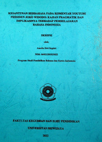 KESANTUNAN BERBAHASA PADA KOMENTAR YOUTUBE PRESIDEN JOKO WIDODO: KAJIAN PRAGMATIK DAN IMPLIKASINYA TERHADAP PEMBELAJARAN BAHASA INDONESIA