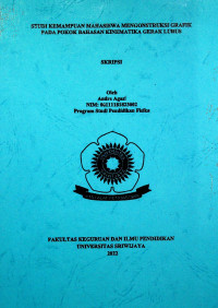 STUDI KEMAMPUAN MAHASISWA MENGONSTRUKSI GRAFIK PADA POKOK BAHASAN KINEMATIKA GERAK LURUS