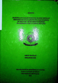 HUBUNGAN KARAKTERISTIK KLINIS DENGAN HISTOPATOLOGI KARSINOMA NASOFARING DI RSUP DR. MOHAMMAD HOESIN PALEMBANG PADA TAHUN 2019-2020.