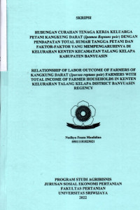 HUBUNGAN CURAHAN TENAGA KERJA KELUARGA PETANI KANGKUNG DARAT (IPOMEA REPTANS POIR) DENGAN PENDAPATAN TOTAL RUMAH TANGGA PETANI DAN FAKTOR-FAKTOR YANG MEMPENGARUHINYA DI KECAMATAN KENTEN KELURAHAN TALANG KELAPA KABUPATEN BANYUASIN