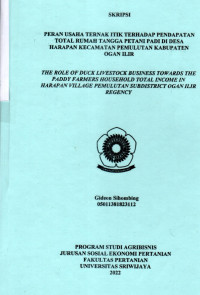 PERAN USAHA TERNAK ITIK TERHADAP PENDAPATAN TOTAL RUMAH TANGGA PETANI PADI DI DESA HARAPAN KECAMATAN PEMULUTAN KABUPATEN OGAN ILIR