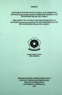 PENGARUH KONSENTRASI NATURAL DYE TUMBUHAN BUNGUR (Lagerstroemis speciosa) TERHADAP KINERJA DYE SENSITIZED SOLAR CELL (DSSC)