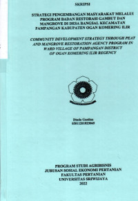 STRATEGI PENGEMBANGAN MASYARAKAT MELALUI PROGRAM BADAN RESTORASI GAMBUT DAN MANGROVE DI DESA BANGSAL KECAMATAN PAMPANGAN KABUPATEN OGAN KOMERING ILIR