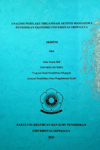 ANALISIS PERILAKU ORGANISASI AKTIVIS MAHASISWA PENDIDIKAN EKONOMI UNIVERSITAS SRIWIJAYA